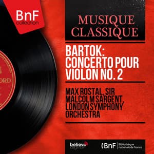 Bartók: Concerto pour violon No. 2 - Béla Bartók