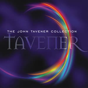 The John Tavener Collection - John Tavener