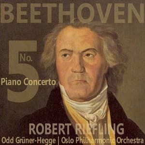 Beethoven: Piano Concerto No. 5 in E-Flat, Op. 73 - Oslo Philharmonic Orchestra