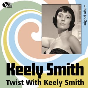 Twist With Keely Smith - Keely Smith