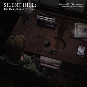 Silent Hill: The Headphones - Avith Ortega