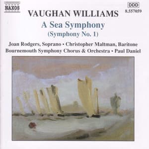 Vaughan Williams: Symphony No. 1, "A Sea Symphony" - Ralph Vaughan Williams