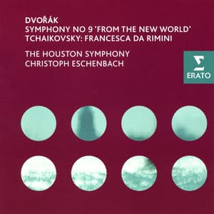 Dvořák: Symphony No. 9 "From the New World" - Tchaikovsky: Francesca da Rimini - Antonín Dvořák