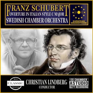 Schubert: Overture in Italian Style in C Major D. 591 - Franz Schubert