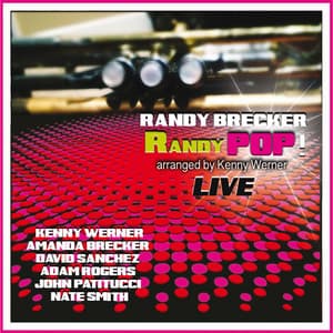RANDYPOP! - Randy Brecker