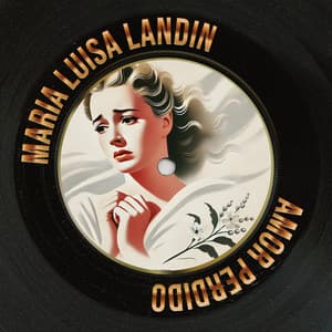 Amor Perdido - Maria Luisa Landin