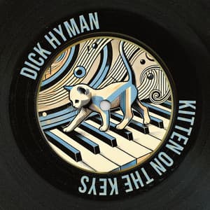 Kitten on the Keys - Dick Hyman