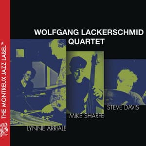 Wolfgang Lackerschmid Quartet - Lynne Arriale