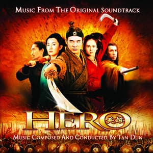 Hero - Music from the Original Soundtrack - Tan Dun