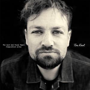 The Lost & Found Tapes: Compilation Album - Tim Knol