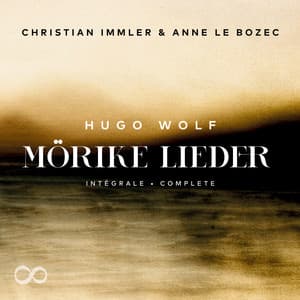 Mörike-Lieder: Intégrale - Hugo Wolf
