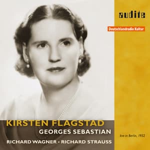 Kirsten Flagstad sings Wagner & Strauss - Orchester der Städtischen Oper, Berlin