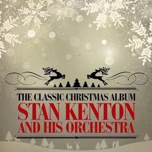 The Classic Christmas Album - Stan Kenton & His Orchestra