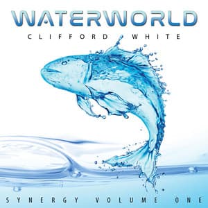 Waterworld - Clifford White