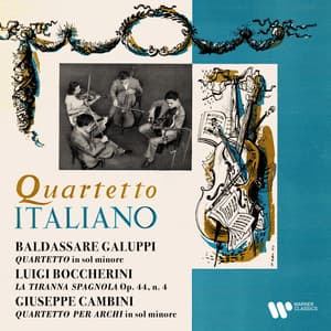 Galuppi, Boccherini & Cambini: Quartetti per archi - Quartetto Italiano