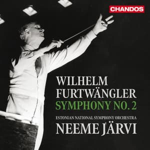 Furtwängler: Symphony No. 2 in E Minor - Wilhelm Furtwängler