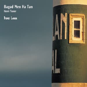 Doue lann - Men Ha Tan Bagad