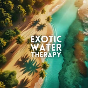 Exotic Water Therapy - Ali Dhyana
