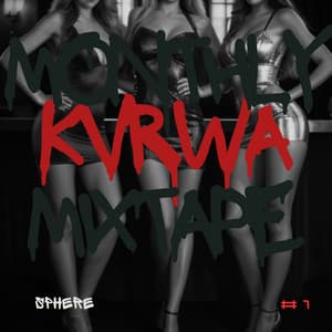 Monthly Kvrwa Mixtape #1 - Sphere