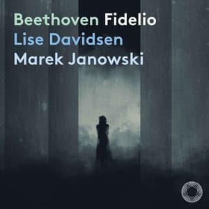 Beethoven: Fidelio - Ludwig van Beethoven