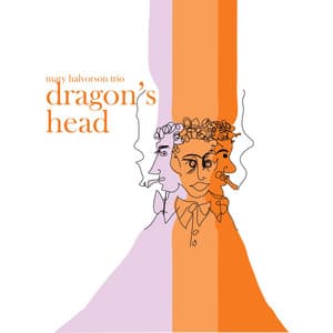 Dragon's Head - Mary Halvorson