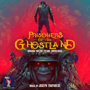 Prisoners of the Ghostland - Joseph Trapanese