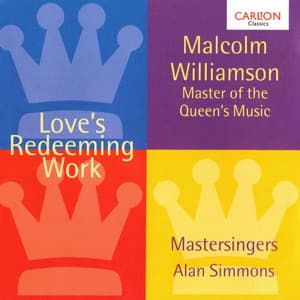 Master Of The Queen's Music - Malcolm Williamson