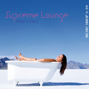 Supreme Lounge - Jean-Michel Vallet