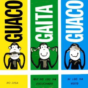 No Diga Que No Los Ha Escuchado Ni Los Ha Visto - Guaco