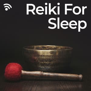 Reiki for Sleep - Reiki Music to Sleep