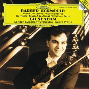 Barber: Violin Concerto / Korngold: Violin Concerto; Much Ado About Nothing - Gil Shaham