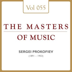 Sergei Prokofjeff: Masters of Music, Vol. 55 - Sergei Prokofiev