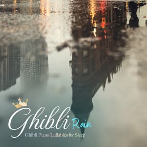 SE付き 眠れるジブリ・ピアノ（rain〜雨の音〜) - Healing Energy