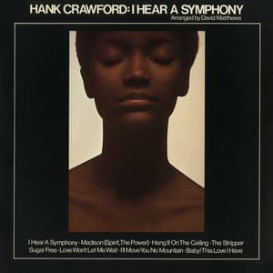 I Hear a Symphony - Hank Crawford