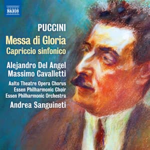 Puccini: Messa di Gloria, SC 6, Capriccio sinfonico, SC 55 & Other Works - Giacomo Puccini