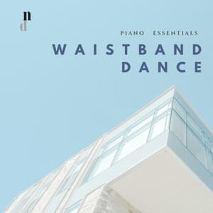 "058 Piano Essentials": Waistband Dance - Clarence Adler