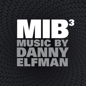 Men in Black 3 - Danny Elfman