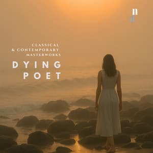 "097 Classical & Contemporary Essentials": Dying Poet - Paula Utz