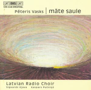 Vasks: Mate Saule / 3 Poems by Czeslaw Milosz - Pēteris Vasks