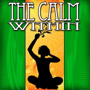 The Calm Within - Music For Relaxation