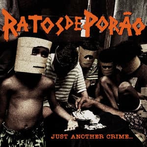 Just Another Crime... - Ratos De Porão