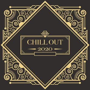 Chill Out 2020 - Chill Out 2017