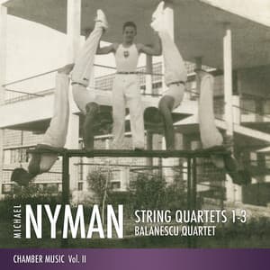 Chamber Music, Vol. 2: String Quartets 1-3 - Michael Nyman