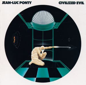Civilized Evil - Jean-Luc Ponty