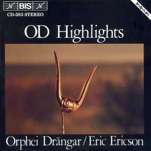 OD Highlights - Orphei Drängar