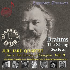 Juilliard Quartet, Vol. 3: Live at Library of Congress – Brahms Sextets - Johannes Brahms