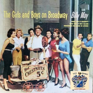 The Girls and Boys on Broadway - Billy May
