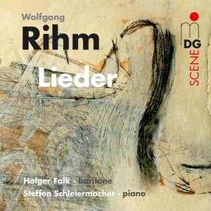 Rihm: Lieder - Wolfgang Rihm