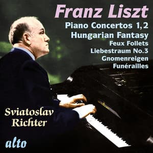 Richter Plays Liszt - Franz Liszt