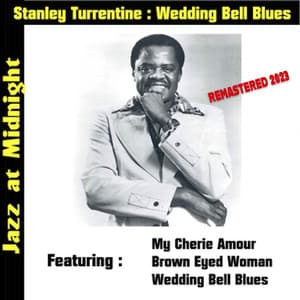 Wedding Bell Blues - Stanley Turrentine